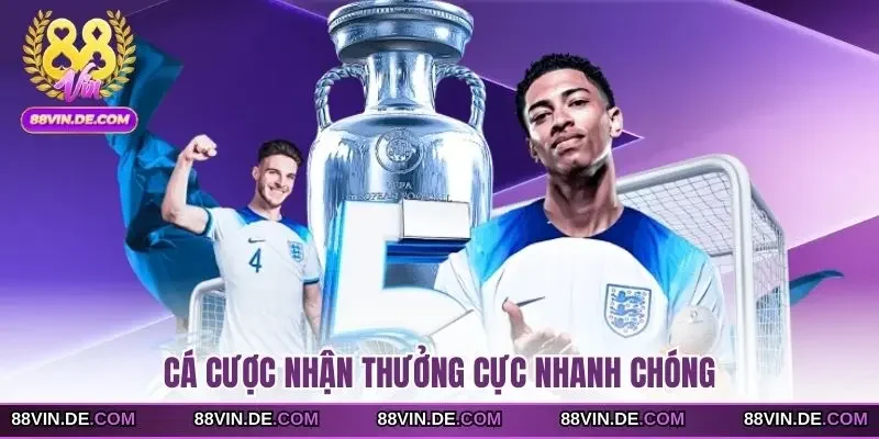 Cá cược nhận thưởng cực nhanh chóng